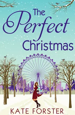 The Perfect Christmas Kate Forster