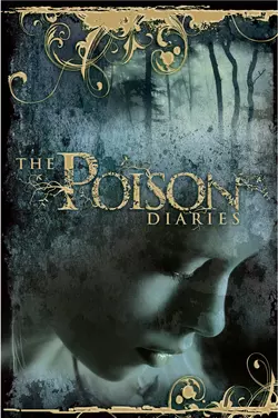 The Poison Diaries, Maryrose Wood