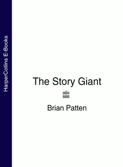 The Story Giant, Brian Patten