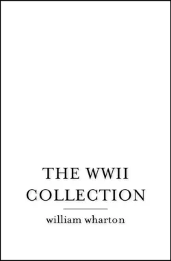 The WWII Collection, Уильям Уортон