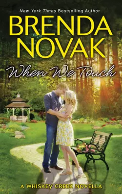 When We Touch, Brenda Novak