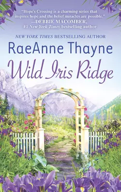 Wild Iris Ridge, RaeAnne Thayne