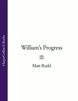 William’s Progress Matt Rudd