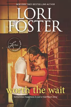 Worth The Wait, Lori Foster