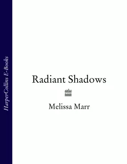 Radiant Shadows, Melissa Marr