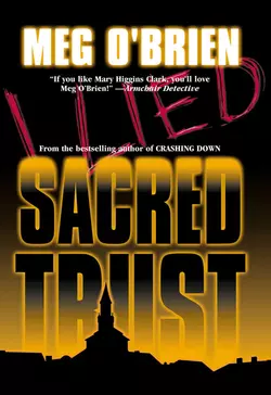 Sacred Trust, Meg OBrien