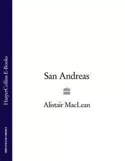 San Andreas, Alistair MacLean