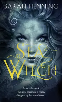 Sea Witch, Сара Хеннинг