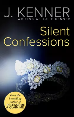 Silent Confessions Julie Kenner