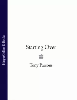 Starting Over Tony Parsons