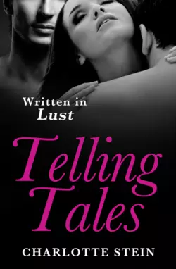 Telling Tales, Charlotte Stein