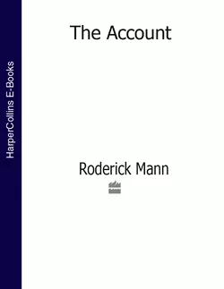 The Account, Roderick Mann