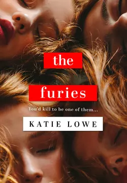 The Furies, Katie Lowe