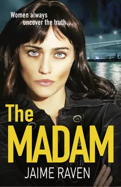 The Madam, Jaime Raven