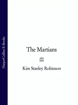 The Martians Kim Stanley Robinson