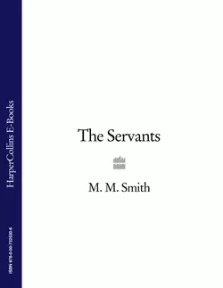 The Servants, M. Smith