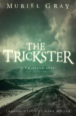 The Trickster, Muriel Gray