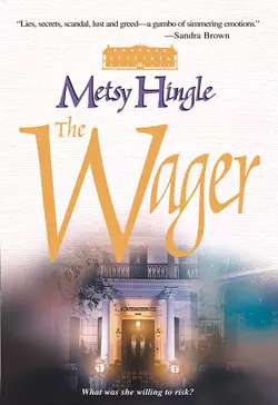 The Wager Metsy Hingle