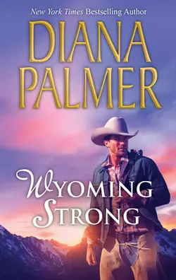 Wyoming Strong Diana Palmer