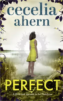 Perfect, Cecelia Ahern