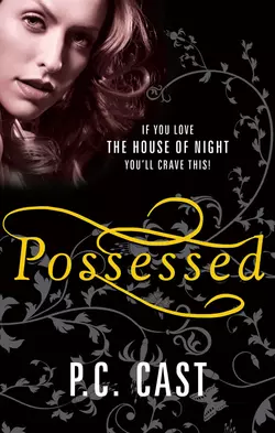 Possessed P.C. Cast