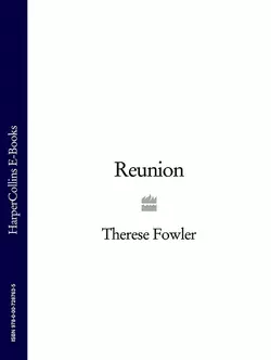 Reunion, Therese Fowler