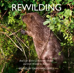 Rewilding David Woodfall