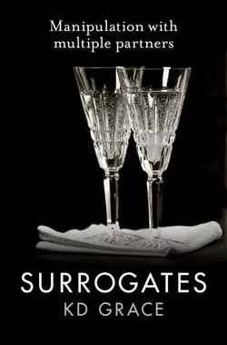 Surrogates, KD Grace