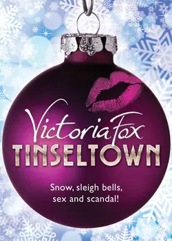 Tinseltown, Victoria Fox