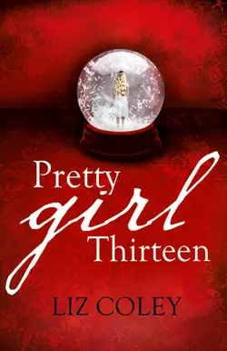 Pretty Girl Thirteen Liz Coley