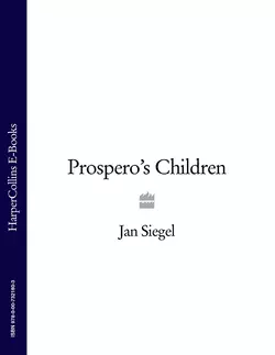 Prospero’s Children, Jan Siegel