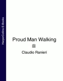 Proud Man Walking, Claudio Ranieri