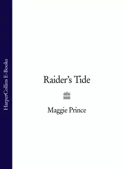 Raider’s Tide, Maggie Prince