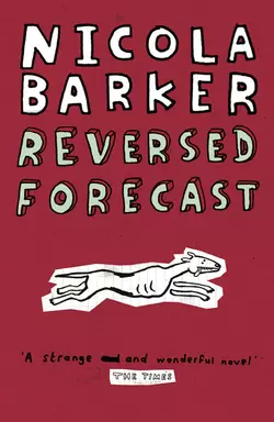 Reversed Forecast / Small Holdings, Nicola Barker