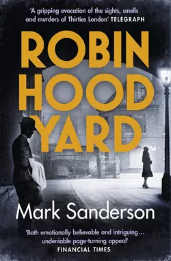 Robin Hood Yard Mark Sanderson