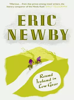 Round Ireland in Low Gear Eric Newby