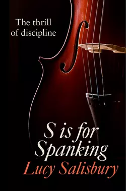 S is for Spanking Lucy Salisbury