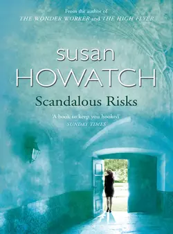 Scandalous Risks, Susan Howatch