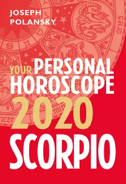 Scorpio 2020: Your Personal Horoscope, Joseph Polansky