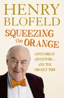 Squeezing the Orange, Henry Blofeld