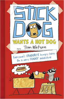 Stick Dog Wants a Hot Dog, Tom Watson