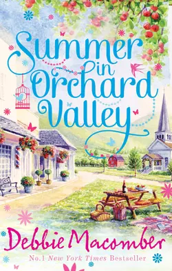 Summer in Orchard Valley: Valerie  Stephanie  Norah Debbie Macomber