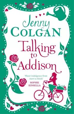 Talking to Addison, Jenny Colgan