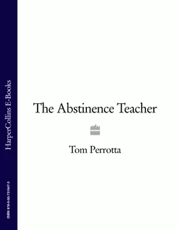 The Abstinence Teacher Tom Perrotta