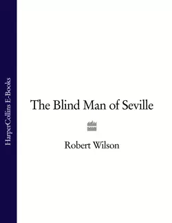 The Blind Man of Seville Robert Wilson