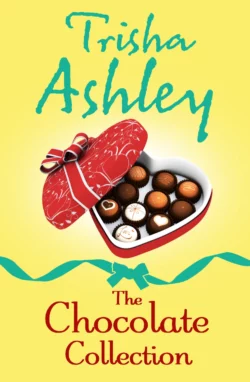 The Chocolate Collection, Trisha Ashley