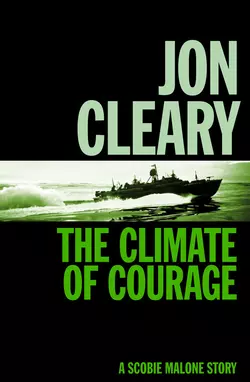 The Climate of Courage, Jon Cleary