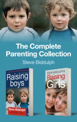 The Complete Parenting Collection Steve Biddulph