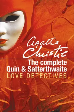 The Complete Quin and Satterthwaite, Агата Кристи