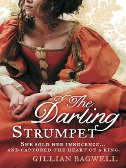 The Darling Strumpet Gillian Bagwell